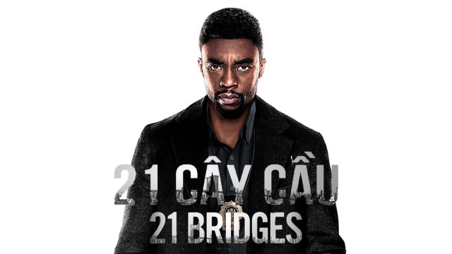 Banner Phim 21 Cây Cầu (21 Bridges)