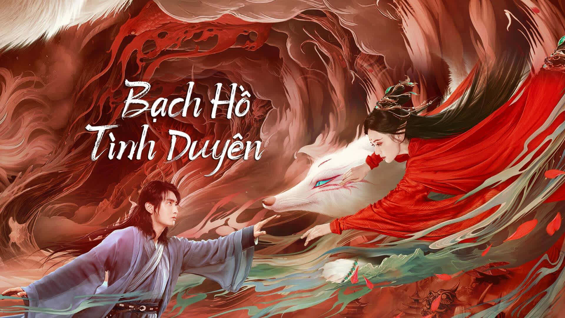 Xem Phim Bạch Hồ: Tình Duyên (White Fox)