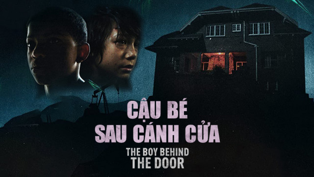 Banner Phim Cậu Bé Sau Cánh Cửa (The Boy Behind The Door)