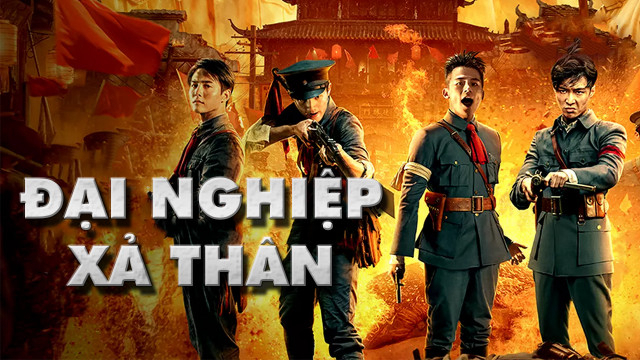 Banner Phim Đại Nghiệp Kiến Quân (The Founding of An Army)
