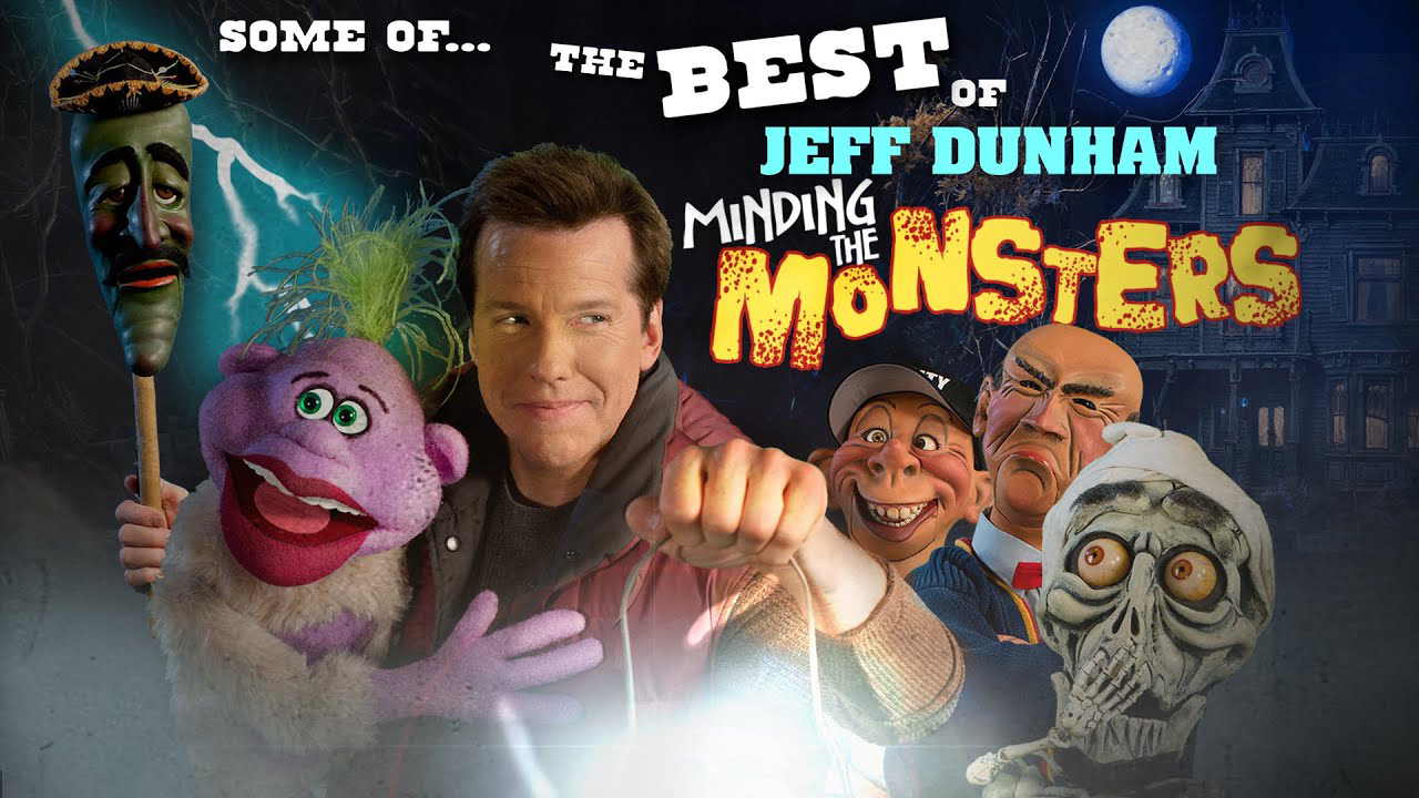 Banner Phim Để Mắt Tới Lũ Quỷ (Jeff Dunham: Minding The Monsters)
