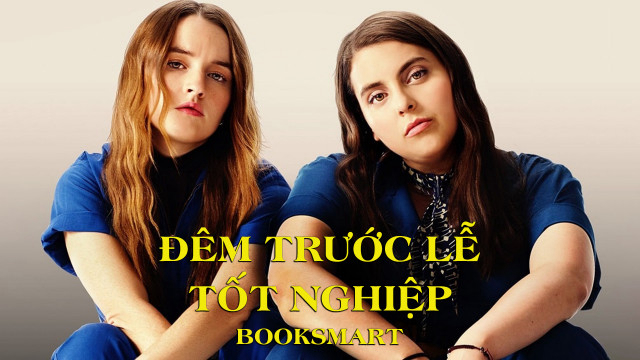 Banner Phim Đêm Trước Lễ Tốt Nghiệp (Booksmart)
