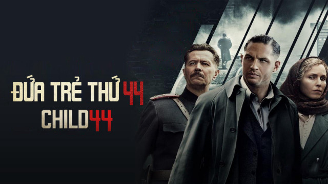 Banner Phim Đứa Trẻ Thứ 44 (Child 44)