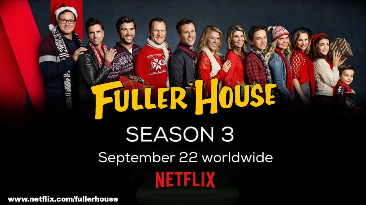 Xem Phim Gia đình Fuller (Phần 3) (Fuller House (Season 3))