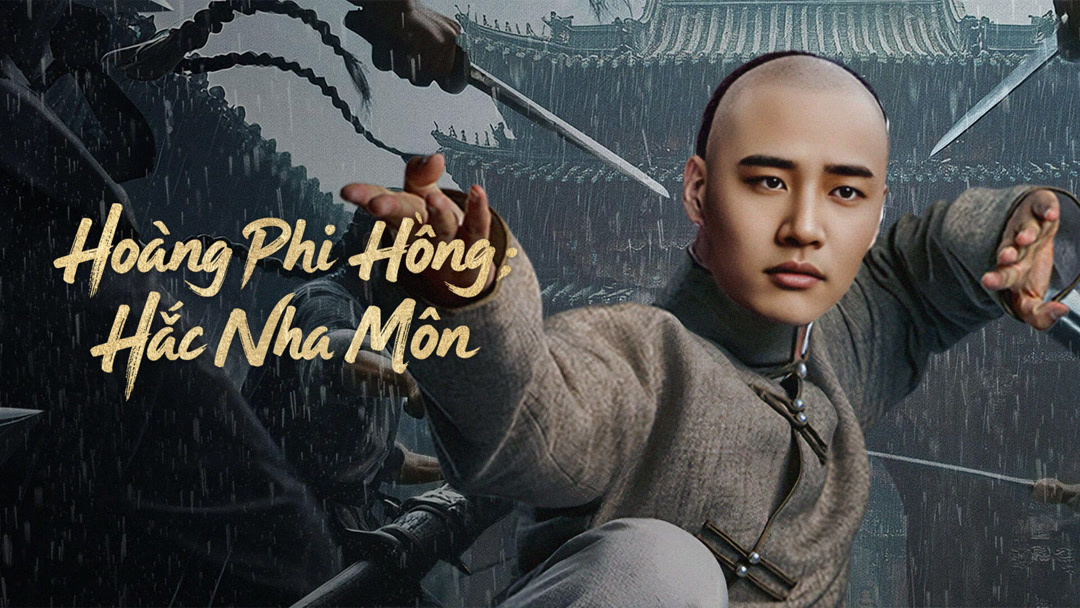 Banner Phim Hoàng Phi Hồng: Hắc Nha Môn (Huang Feihong The Black Yamen)