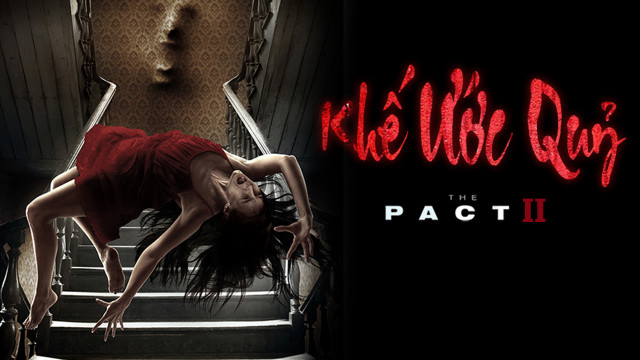 Banner Phim Khế Ước Quỷ (The Pact II)