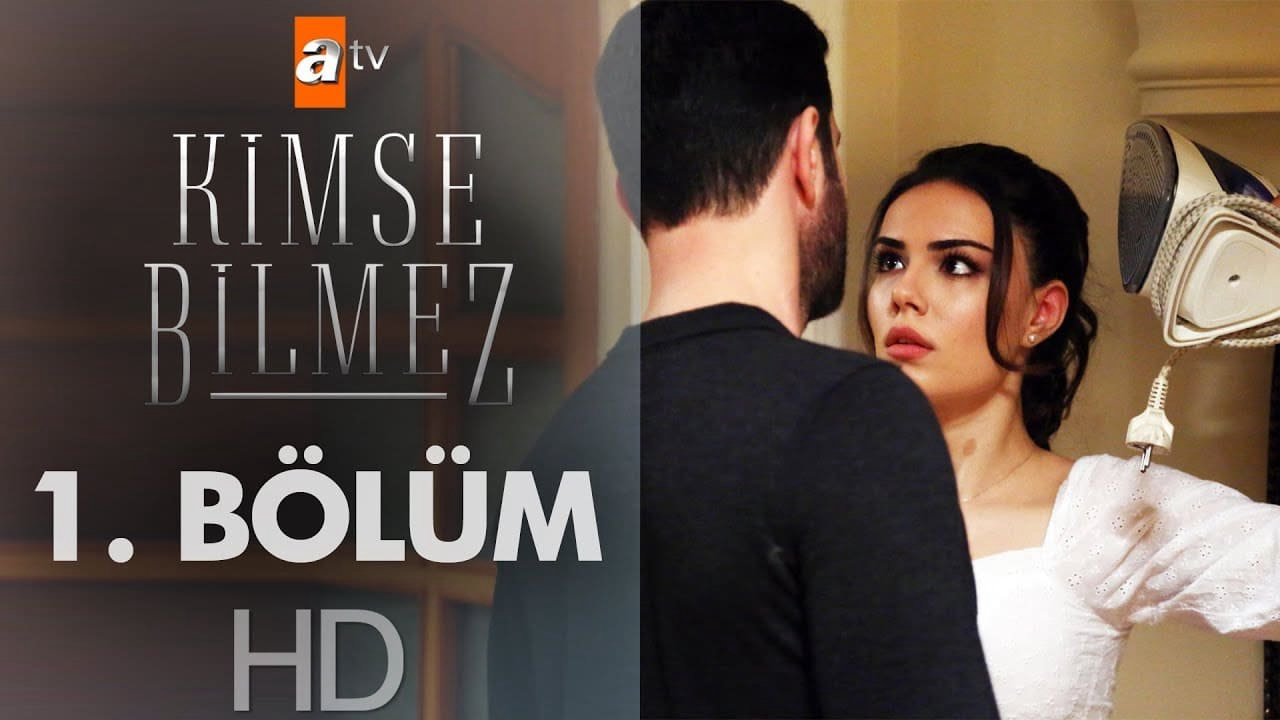 Banner Phim Không Một Ai Biết (Kimse Bilmez)