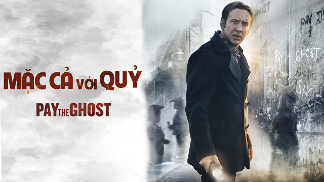 Banner Phim Mặc Cả Với Quỷ (Pay The Ghost)