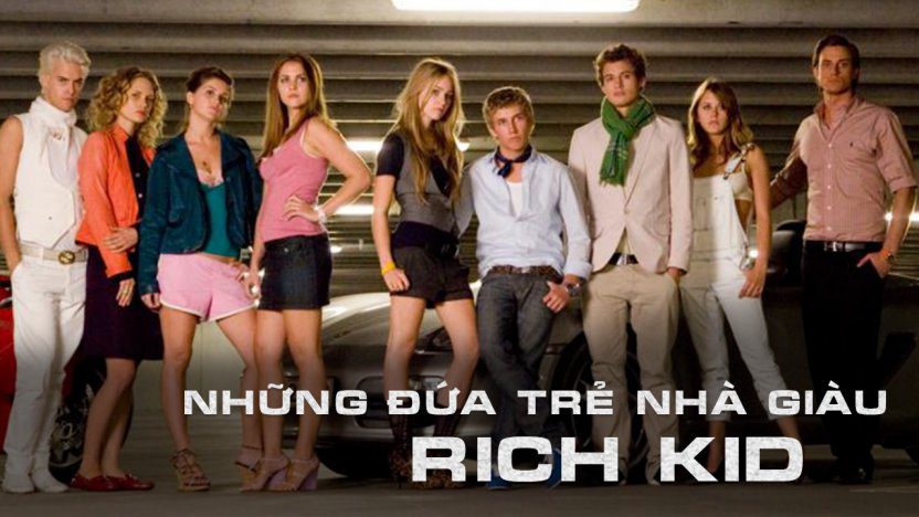Xem Phim Những Đứa Trẻ Nhà Giàu (Rich Kids)
