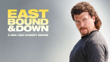Banner Phim Thất Thế (Phần 1) (Eastbound & Down (Season 1))