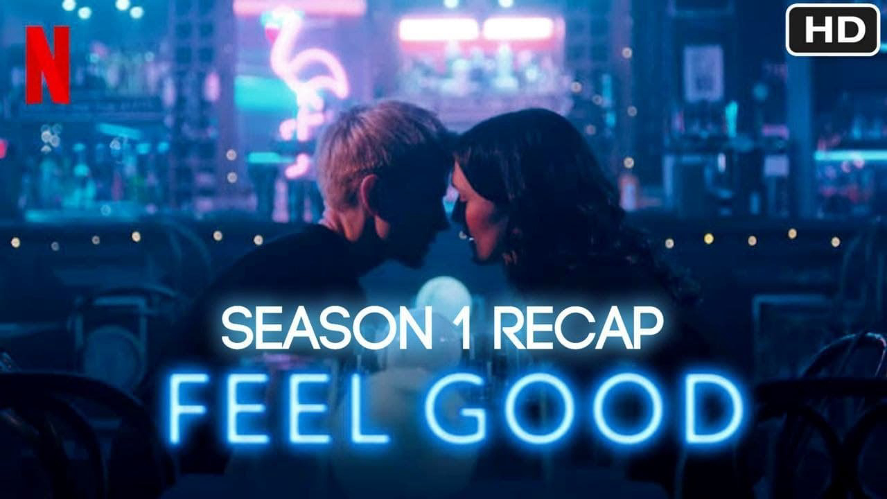 Xem Phim Thấy vui (Phần 1) (Feel Good (Season 1))