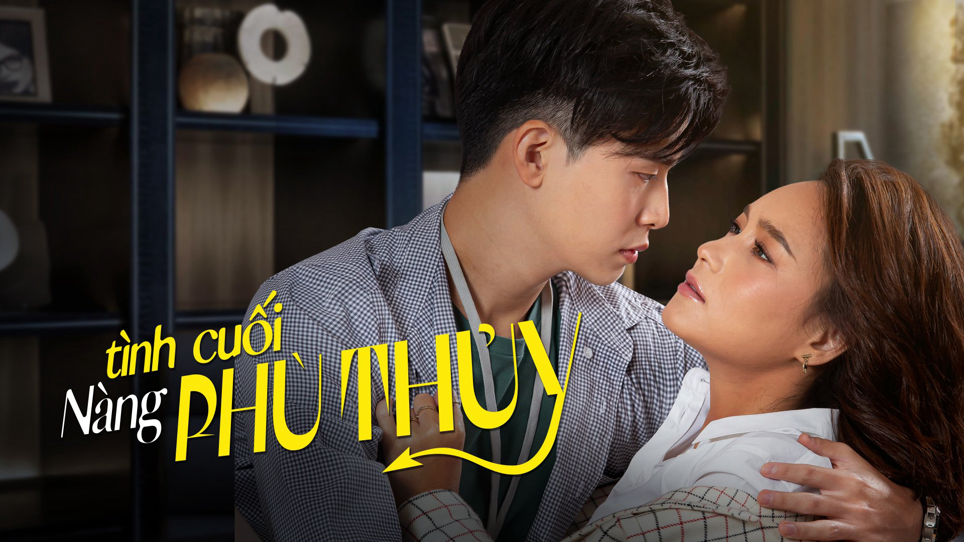 Banner Phim Tình Cuối Nàng Phù Thuỷ (My Queen Thai Ver)