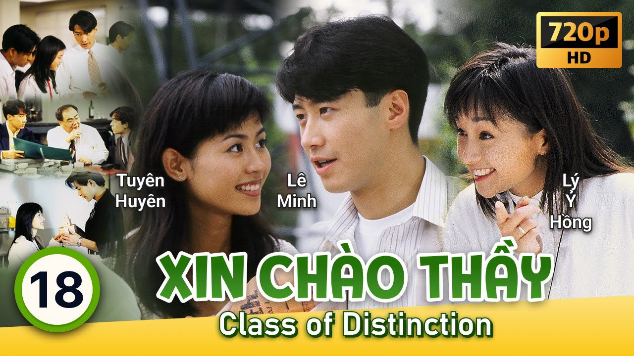 Xem Phim Xin Chào Thầy (Class of Distinction)