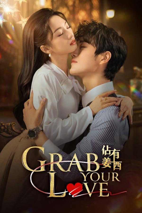 Poster Phim Chiếm Hữu Khương Tây (Grab Your Love)