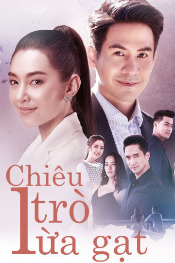 Poster Phim Chiêu Trò Lừa Gạt (Deceitful Love)