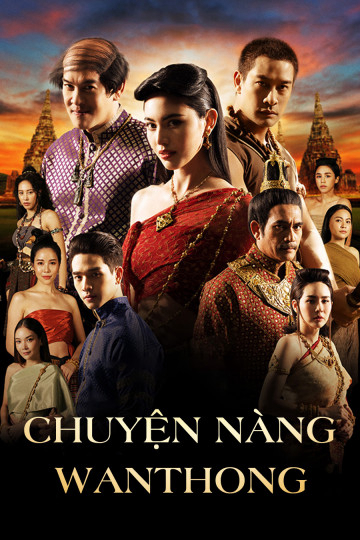 Poster Phim Chuyện Nàng Wanthong (Wanthong)
