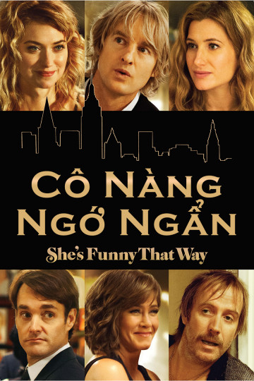 Xem Phim Cô Nàng Ngớ Ngẩn (She's Funny That Way)