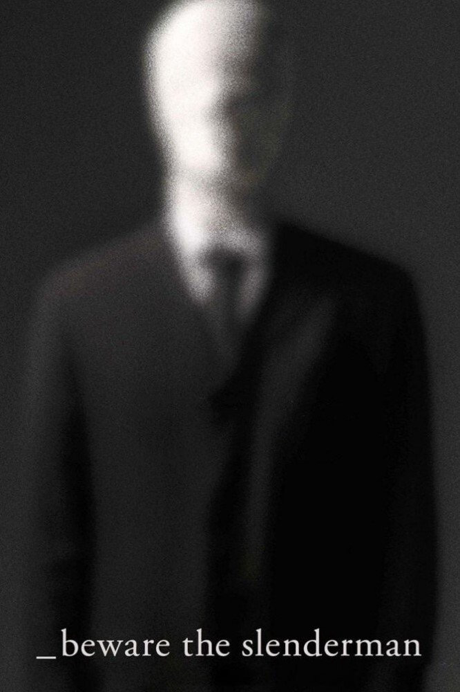 Poster Phim Coi Chừng Slenderman (Beware the Slenderman)