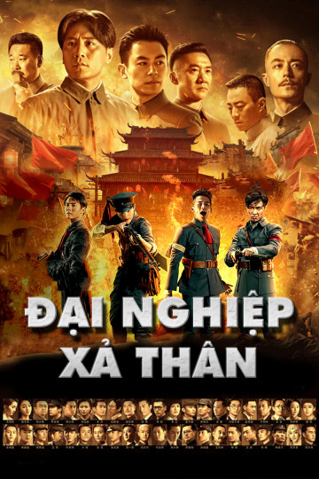 Xem Phim Đại Nghiệp Kiến Quân (The Founding of An Army)