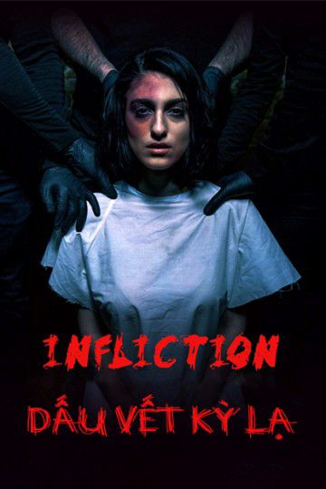 Xem Phim Dấu Vết Kỳ Lạ (Infliction)