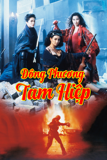 Xem Phim Đông Phương Tam Hiệp (The Heroic Trio)