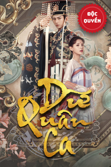 Xem Phim Dữ Quân Ca (Dream of Chang An )