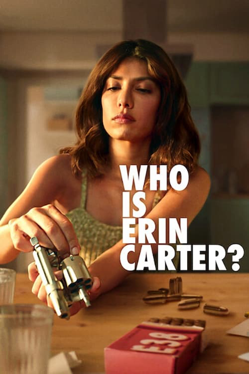 Xem Phim Erin Carter Là Ai? (Who Is Erin Carter?)