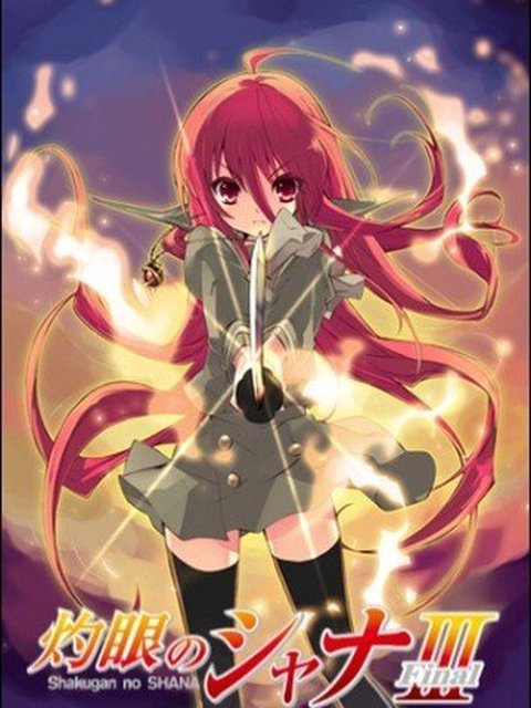 Xem Phim Hoả nhãn của Shana 3 (灼眼のシャナIII -Final-)