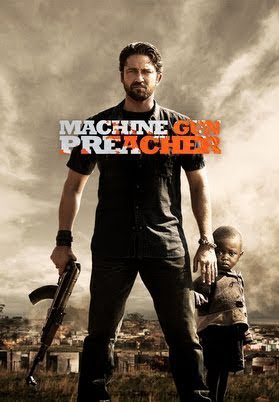 Poster Phim Họng Súng Công Lý (Machine Gun Preacher)