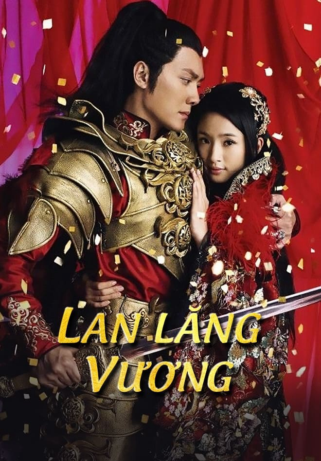 Xem Phim Lan Lăng Vương (Prince of Lan Ling)