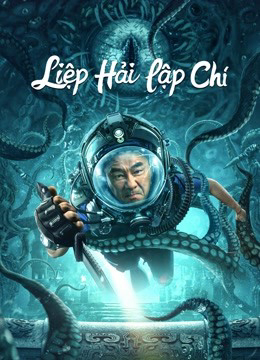 Xem Phim Liệp Hải Lập Chí (SEE THE SEA)