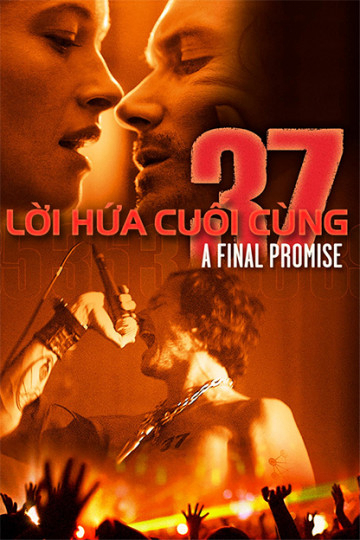 Xem Phim Lời Hứa Cuối Cùng (37: A Final Promise)