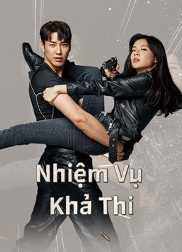 Xem Phim Nhiệm Vụ Khả Thi (Mission:Possible)