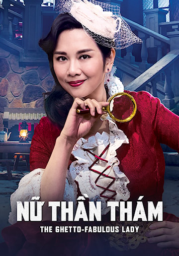 Xem Phim Nữ Thần Thám (The Ghetto-fabulous Lady)