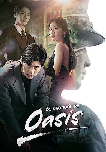 Xem Phim Ốc Đảo Tuổi Trẻ (Oasis)