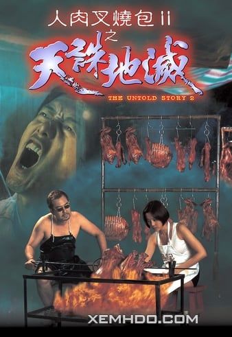 Xem Phim Bánh Bao Nhân Thịt Người 2 (The Untold Story 2)