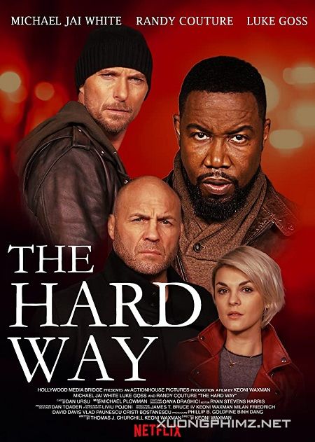 Xem Phim Con Đường Gian Nan (The Hard Way)