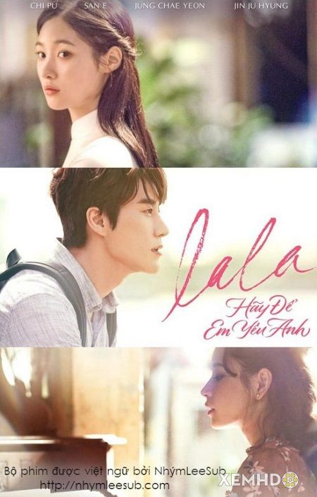 Xem Phim Lala: Hãy Để Em Yêu Anh (Lala: Live Again Love Again)