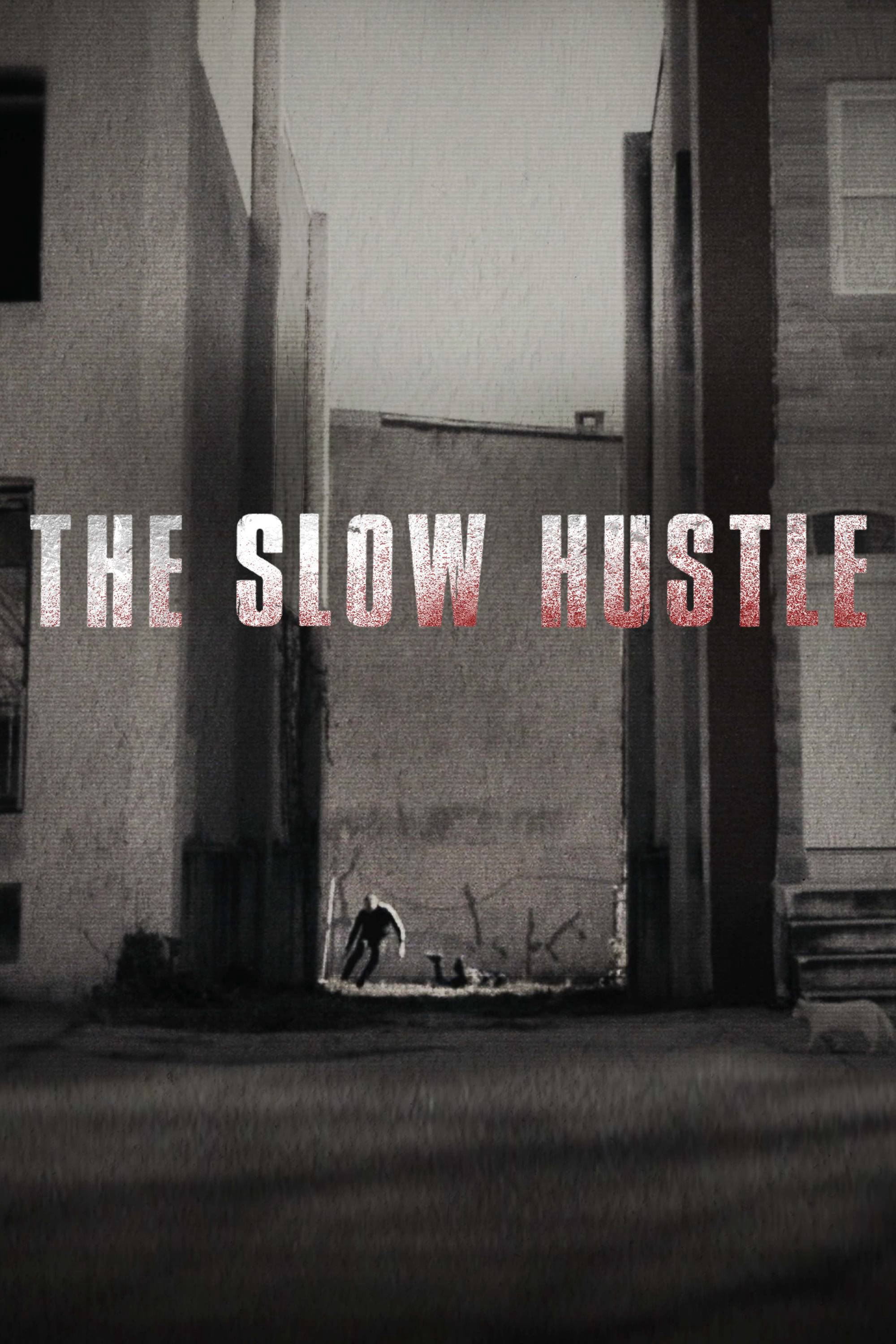 Xem Phim Sự Thúc Đẩy Chậm Chạp (The Slow Hustle)