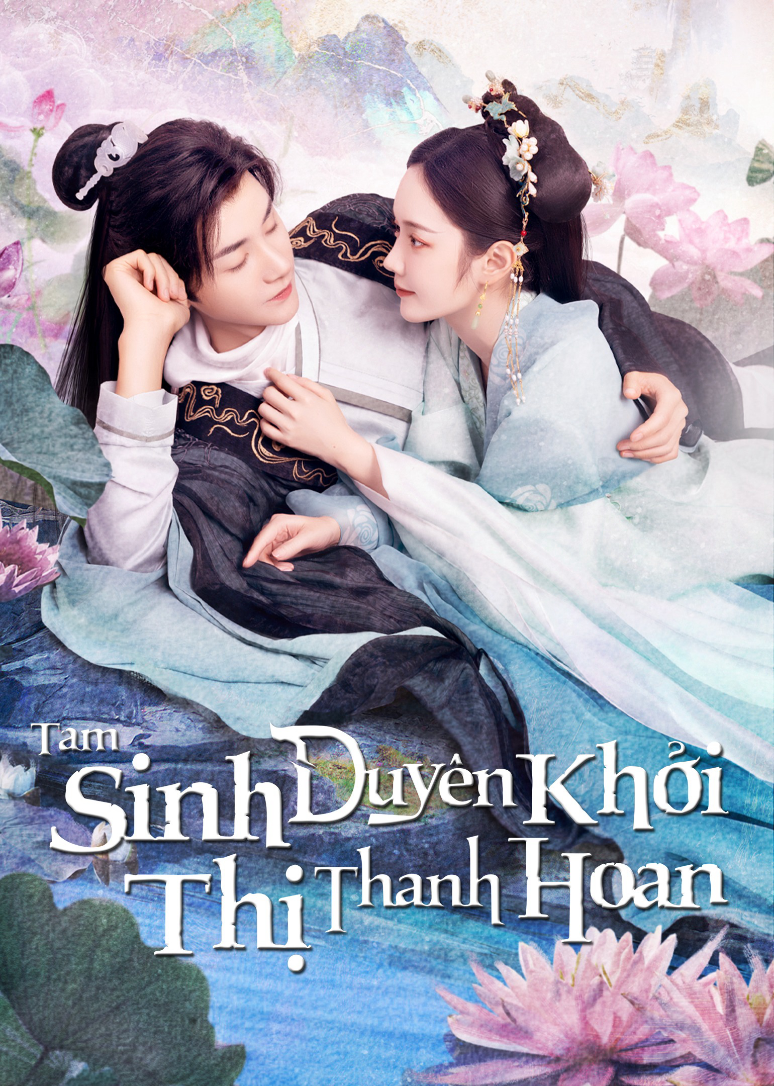 Xem Phim Tam Sinh Duyên Khởi Thị Thanh Hoan (The Origin of Eternity)