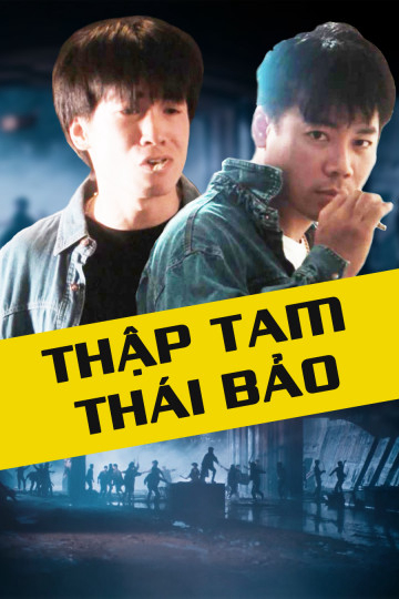 Poster Phim Thập Tam Thái Bảo (Those Were The Days)