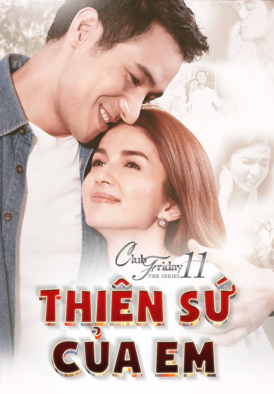 Xem Phim Thiên Sứ Của Em (Club Friday The Series 11: Kon Mai Kuan Ruk)