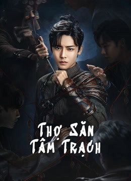 Xem Phim Thợ Săn Tâm Trạch (Psych-Hunter)