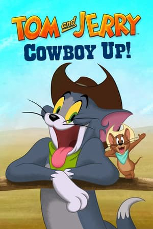 Xem Phim Tom and Jerry: Cowboy Up (Tom and Jerry: Cowboy Up)