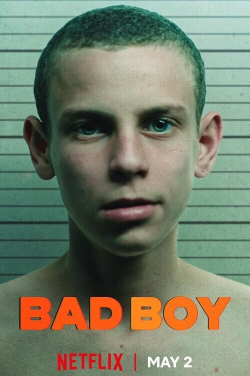 Poster Phim Trai Hư (Bad Boy)