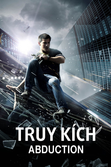 Xem Phim Truy Kích (Abduction)