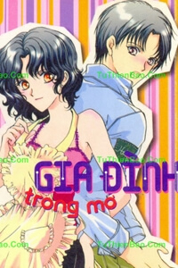 Đọc truyện Gia Đình Trong Mơ