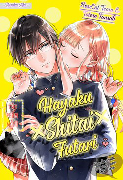 Đọc truyện Hayaku Shitai Futari