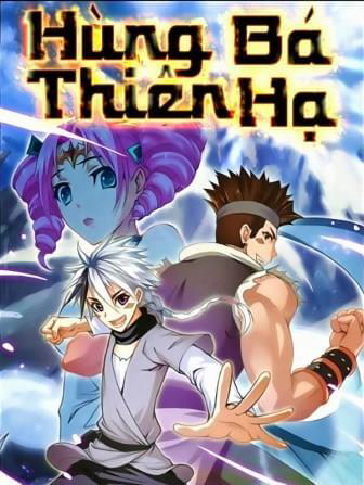 Đọc truyện Hùng Bá Thiên Hạ 