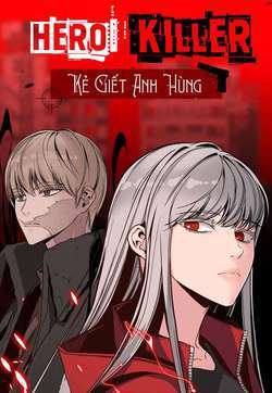Đọc truyện Kẻ giết anh hùng (Hero Killer Boom)